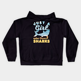 Just a Girl Who Loves Sharks Funny Shark Lover Girls Birthday Gift Kids Hoodie